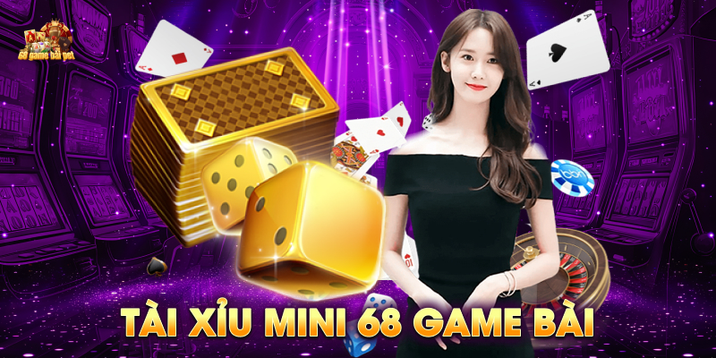 Tài xỉu mini 68 game bài